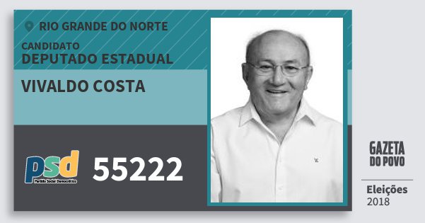Santinho Vivaldo Costa 55222 (PSD) Deputado Estadual | Rio Grande do Norte | Eleições 2018 Santinho Vivaldo Costa 55222 (PSD) Deputado Estadual | Rio Grande do Norte | Eleições 2018