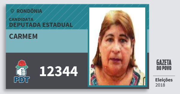 Santinho Carmem 12344 (PDT) Deputada Estadual | Rondônia | Eleições 2018 Santinho Carmem 12344 (PDT) Deputada Estadual | Rondônia | Eleições 2018