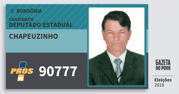 Santinho Chapeuzinho 90777 (PROS) Deputado Estadual | Rondônia | Eleições 2018 Santinho Chapeuzinho 90777 (PROS) Deputado Estadual | Rondônia | Eleições 2018