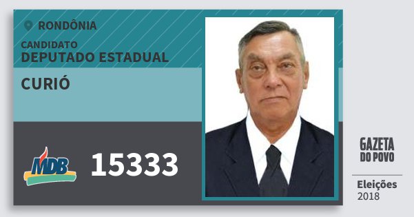 Santinho Curió 15333 (MDB) Deputado Estadual | Rondônia | Eleições 2018 Santinho Curió 15333 (MDB) Deputado Estadual | Rondônia | Eleições 2018