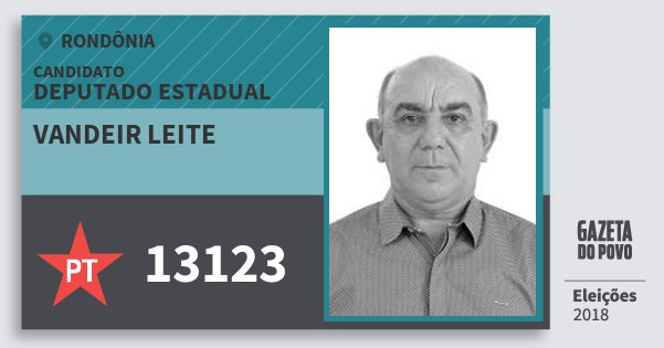 Santinho Vandeir Leite 13123 (PT) Deputado Estadual | Rondônia | Eleições 2018 Santinho Vandeir Leite 13123 (PT) Deputado Estadual | Rondônia | Eleições 2018