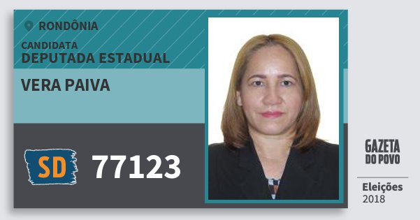 Santinho Vera Paiva 77123 (SOLIDARIEDADE) Deputada Estadual | Rondônia | Eleições 2018 Santinho Vera Paiva 77123 (SOLIDARIEDADE) Deputada Estadual | Rondônia | Eleições 2018