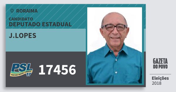 Santinho J.lopes 17456 (PSL) Deputado Estadual | Roraima | Eleições 2018 Santinho J.lopes 17456 (PSL) Deputado Estadual | Roraima | Eleições 2018