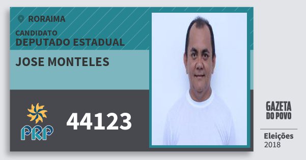 Santinho Jose Monteles 44123 (PRP) Deputado Estadual | Roraima | Eleições 2018 Santinho Jose Monteles 44123 (PRP) Deputado Estadual | Roraima | Eleições 2018