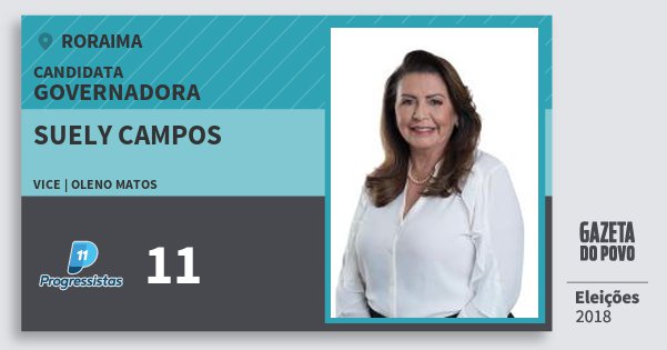 Santinho Suely Campos 11 (PP) Governadora | Roraima | Eleições 2018 Santinho Suely Campos 11 (PP) Governadora | Roraima | Eleições 2018