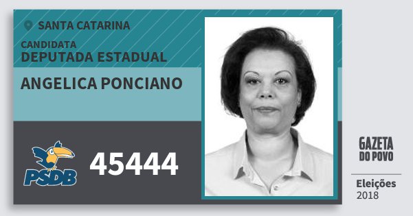Santinho Angelica Ponciano 45444 (PSDB) Deputada Estadual | Santa Catarina | Eleições 2018 Santinho Angelica Ponciano 45444 (PSDB) Deputada Estadual | Santa Catarina | Eleições 2018