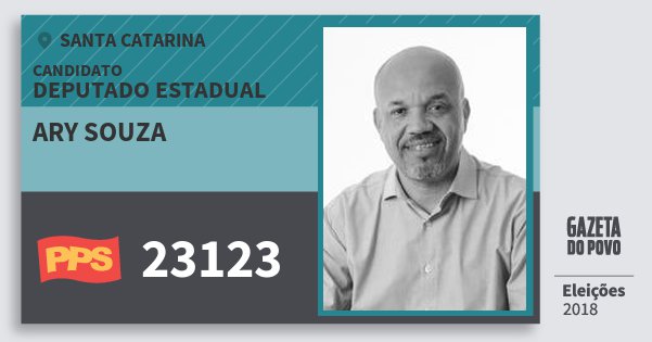 Santinho Ary Souza 23123 (PPS) Deputado Estadual | Santa Catarina | Eleições 2018 Santinho Ary Souza 23123 (PPS) Deputado Estadual | Santa Catarina | Eleições 2018