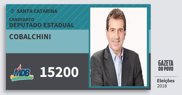 Santinho Cobalchini 15200 (MDB) Deputado Estadual | Santa Catarina | Eleições 2018 Santinho Cobalchini 15200 (MDB) Deputado Estadual | Santa Catarina | Eleições 2018