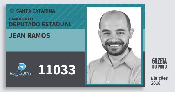 Santinho Jean Ramos 11033 (PP) Deputado Estadual | Santa Catarina | Eleições 2018 Santinho Jean Ramos 11033 (PP) Deputado Estadual | Santa Catarina | Eleições 2018