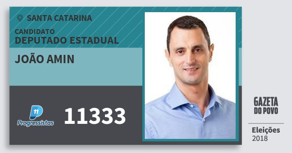 Santinho João Amin 11333 (PP) Deputado Estadual | Santa Catarina | Eleições 2018 Santinho João Amin 11333 (PP) Deputado Estadual | Santa Catarina | Eleições 2018