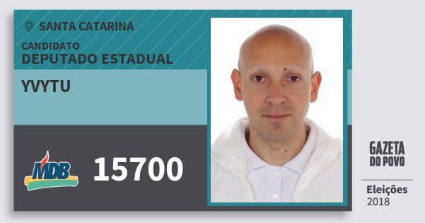 Santinho Yvytu 15700 (MDB) Deputado Estadual | Santa Catarina | Eleições 2018 Santinho Yvytu 15700 (MDB) Deputado Estadual | Santa Catarina | Eleições 2018