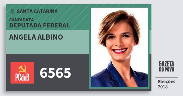 Santinho Angela Albino 6565 (PC do B) Deputada Federal | Santa Catarina | Eleições 2018 Santinho Angela Albino 6565 (PC do B) Deputada Federal | Santa Catarina | Eleições 2018