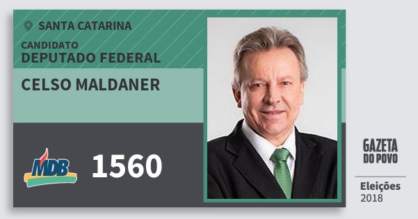Santinho Celso Maldaner 1560 (MDB) Deputado Federal | Santa Catarina | Eleições 2018 Santinho Celso Maldaner 1560 (MDB) Deputado Federal | Santa Catarina | Eleições 2018