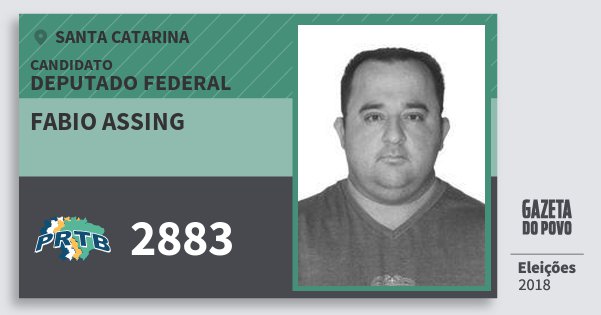 Santinho Fabio Assing 2883 (PRTB) Deputado Federal | Santa Catarina | Eleições 2018 Santinho Fabio Assing 2883 (PRTB) Deputado Federal | Santa Catarina | Eleições 2018