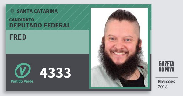 Santinho Fred 4333 (PV) Deputado Federal | Santa Catarina | Eleições 2018 Santinho Fred 4333 (PV) Deputado Federal | Santa Catarina | Eleições 2018