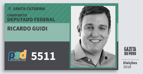Santinho Ricardo Guidi 5511 (PSD) Deputado Federal | Santa Catarina | Eleições 2018 Santinho Ricardo Guidi 5511 (PSD) Deputado Federal | Santa Catarina | Eleições 2018