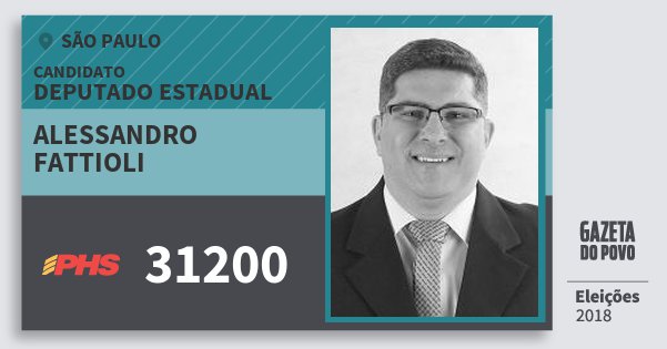 Santinho Alessandro Fattioli 31200 (PHS) Deputado Estadual | São Paulo | Eleições 2018 Santinho Alessandro Fattioli 31200 (PHS) Deputado Estadual | São Paulo | Eleições 2018