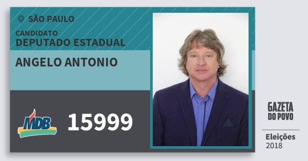 Santinho Angelo Antonio 15999 (MDB) Deputado Estadual | São Paulo | Eleições 2018 Santinho Angelo Antonio 15999 (MDB) Deputado Estadual | São Paulo | Eleições 2018