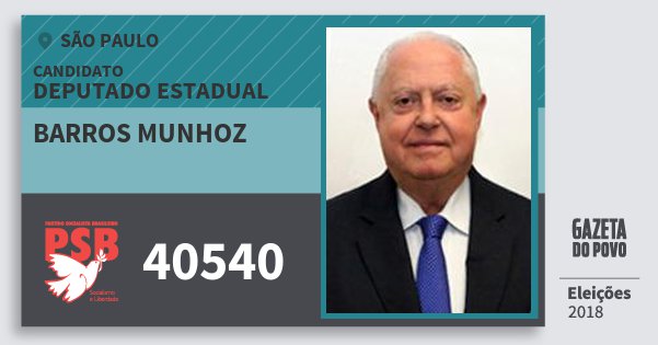 Santinho Barros Munhoz 40540 (PSB) Deputado Estadual | São Paulo | Eleições 2018 Santinho Barros Munhoz 40540 (PSB) Deputado Estadual | São Paulo | Eleições 2018