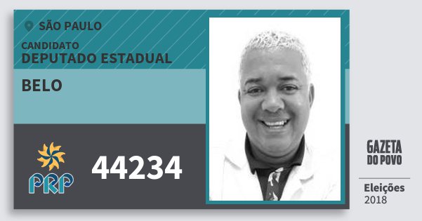 Santinho Belo 44234 (PRP) Deputado Estadual | São Paulo | Eleições 2018 Santinho Belo 44234 (PRP) Deputado Estadual | São Paulo | Eleições 2018
