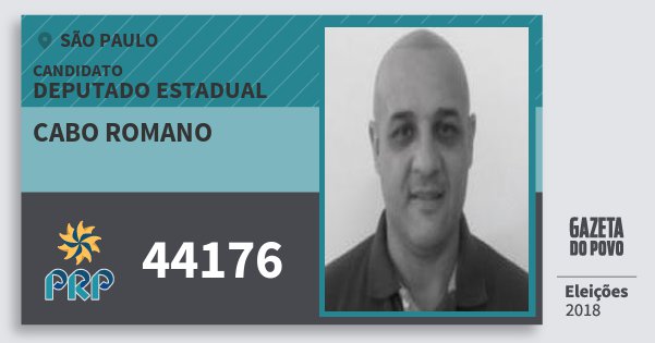 Santinho Cabo Romano 44176 (PRP) Deputado Estadual | São Paulo | Eleições 2018 Santinho Cabo Romano 44176 (PRP) Deputado Estadual | São Paulo | Eleições 2018