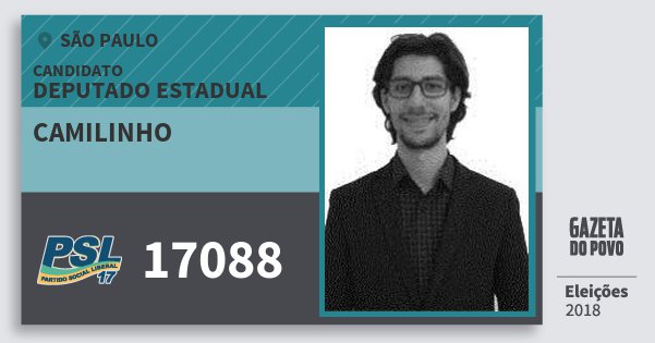 Santinho Camilinho 17088 (PSL) Deputado Estadual | São Paulo | Eleições 2018 Santinho Camilinho 17088 (PSL) Deputado Estadual | São Paulo | Eleições 2018