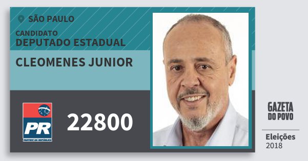 Santinho Cleomenes Junior 22800 (PR) Deputado Estadual | São Paulo | Eleições 2018 Santinho Cleomenes Junior 22800 (PR) Deputado Estadual | São Paulo | Eleições 2018