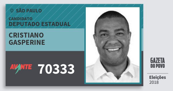 Santinho Cristiano Gasperine 70333 (AVANTE) Deputado Estadual | São Paulo | Eleições 2018 Santinho Cristiano Gasperine 70333 (AVANTE) Deputado Estadual | São Paulo | Eleições 2018