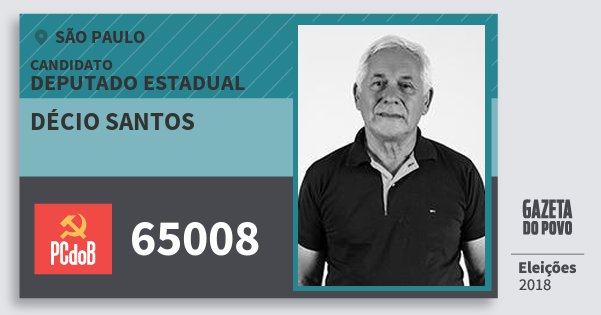 Santinho Décio Santos 65008 (PC do B) Deputado Estadual | São Paulo | Eleições 2018 Santinho Décio Santos 65008 (PC do B) Deputado Estadual | São Paulo | Eleições 2018