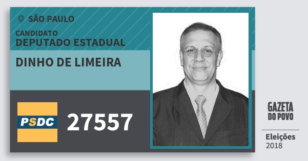 Santinho Dinho de Limeira 27557 (DC) Deputado Estadual | São Paulo | Eleições 2018 Santinho Dinho de Limeira 27557 (DC) Deputado Estadual | São Paulo | Eleições 2018