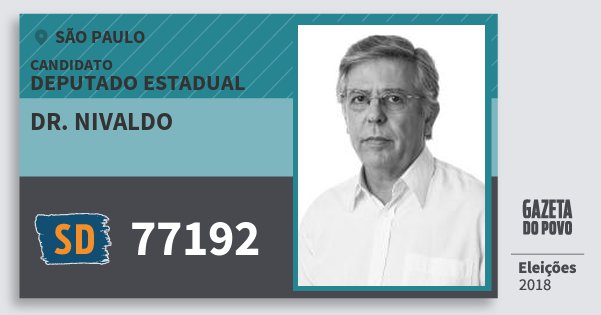 Santinho Dr. Nivaldo 77192 (SOLIDARIEDADE) Deputado Estadual | São Paulo | Eleições 2018 Santinho Dr. Nivaldo 77192 (SOLIDARIEDADE) Deputado Estadual | São Paulo | Eleições 2018