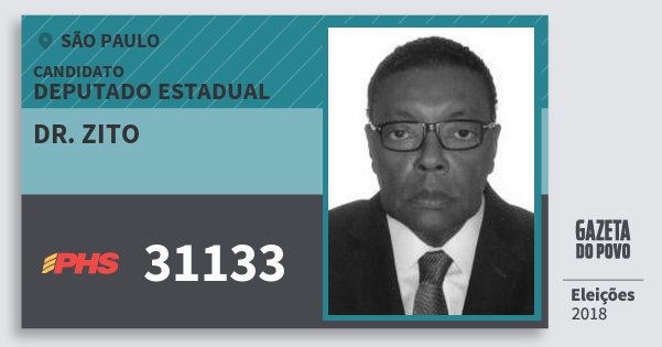 Santinho Dr. Zito 31133 (PHS) Deputado Estadual | São Paulo | Eleições 2018 Santinho Dr. Zito 31133 (PHS) Deputado Estadual | São Paulo | Eleições 2018