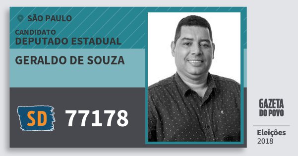Santinho Geraldo de Souza 77178 (SOLIDARIEDADE) Deputado Estadual | São Paulo | Eleições 2018 Santinho Geraldo de Souza 77178 (SOLIDARIEDADE) Deputado Estadual | São Paulo | Eleições 2018