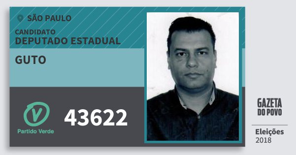 Santinho Guto 43622 (PV) Deputado Estadual | São Paulo | Eleições 2018 Santinho Guto 43622 (PV) Deputado Estadual | São Paulo | Eleições 2018