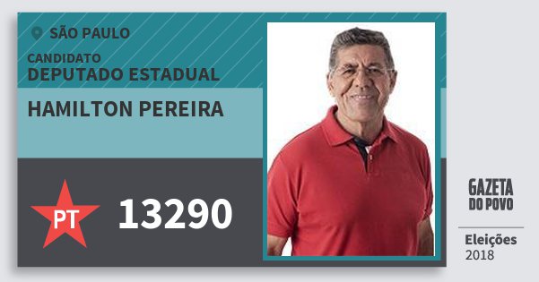 Santinho Hamilton Pereira 13290 (PT) Deputado Estadual | São Paulo | Eleições 2018 Santinho Hamilton Pereira 13290 (PT) Deputado Estadual | São Paulo | Eleições 2018