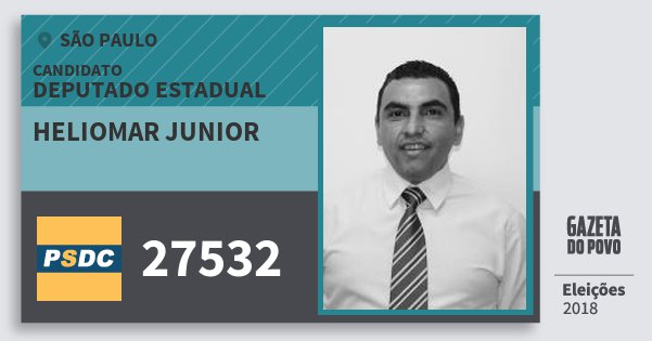 Santinho Heliomar Junior 27532 (DC) Deputado Estadual | São Paulo | Eleições 2018 Santinho Heliomar Junior 27532 (DC) Deputado Estadual | São Paulo | Eleições 2018