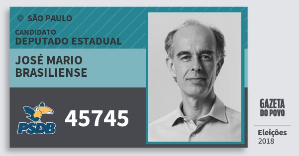 Santinho José Mario Brasiliense 45745 (PSDB) Deputado Estadual | São Paulo | Eleições 2018 Santinho José Mario Brasiliense 45745 (PSDB) Deputado Estadual | São Paulo | Eleições 2018