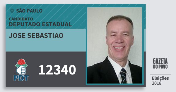 Santinho Jose Sebastiao 12340 (PDT) Deputado Estadual | São Paulo | Eleições 2018 Santinho Jose Sebastiao 12340 (PDT) Deputado Estadual | São Paulo | Eleições 2018