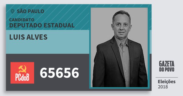 Santinho Luis Alves 65656 (PC do B) Deputado Estadual | São Paulo | Eleições 2018 Santinho Luis Alves 65656 (PC do B) Deputado Estadual | São Paulo | Eleições 2018