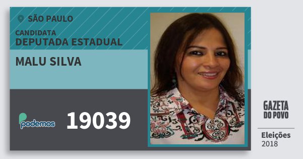 Santinho Malu Silva 19039 (PODE) Deputada Estadual | São Paulo | Eleições 2018 Santinho Malu Silva 19039 (PODE) Deputada Estadual | São Paulo | Eleições 2018