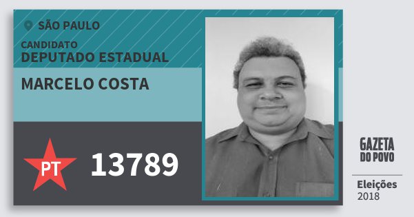 Santinho Marcelo Costa 13789 (PT) Deputado Estadual | São Paulo | Eleições 2018 Santinho Marcelo Costa 13789 (PT) Deputado Estadual | São Paulo | Eleições 2018