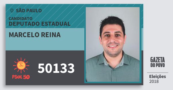 Santinho Marcelo Reina 50133 (PSOL) Deputado Estadual | São Paulo | Eleições 2018 Santinho Marcelo Reina 50133 (PSOL) Deputado Estadual | São Paulo | Eleições 2018