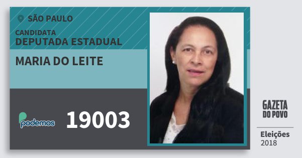 Santinho Maria do Leite 19003 (PODE) Deputada Estadual | São Paulo | Eleições 2018 Santinho Maria do Leite 19003 (PODE) Deputada Estadual | São Paulo | Eleições 2018