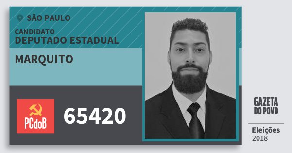 Santinho Marquito 65420 (PC do B) Deputado Estadual | São Paulo | Eleições 2018 Santinho Marquito 65420 (PC do B) Deputado Estadual | São Paulo | Eleições 2018