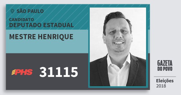 Santinho Mestre Henrique 31115 (PHS) Deputado Estadual | São Paulo | Eleições 2018 Santinho Mestre Henrique 31115 (PHS) Deputado Estadual | São Paulo | Eleições 2018