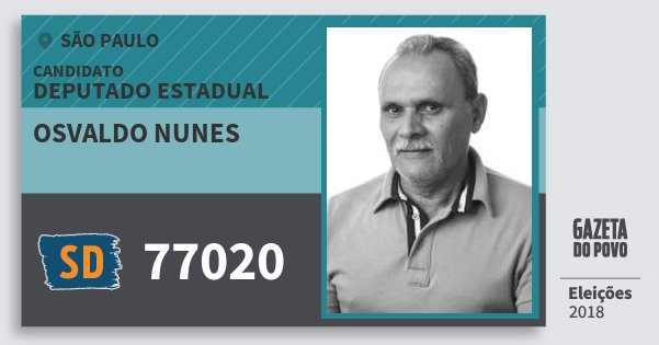 Santinho Osvaldo Nunes 77020 (SOLIDARIEDADE) Deputado Estadual | São Paulo | Eleições 2018 Santinho Osvaldo Nunes 77020 (SOLIDARIEDADE) Deputado Estadual | São Paulo | Eleições 2018