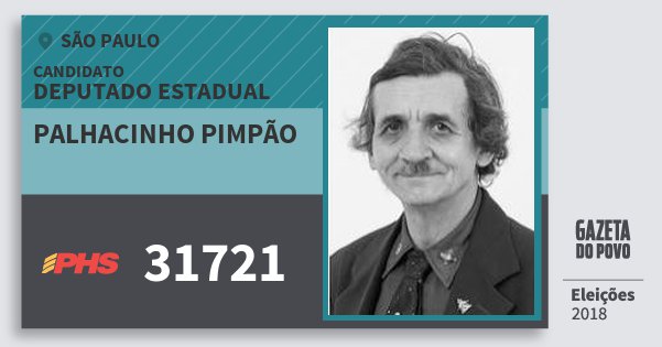 Santinho Palhacinho Pimpão 31721 (PHS) Deputado Estadual | São Paulo | Eleições 2018 Santinho Palhacinho Pimpão 31721 (PHS) Deputado Estadual | São Paulo | Eleições 2018