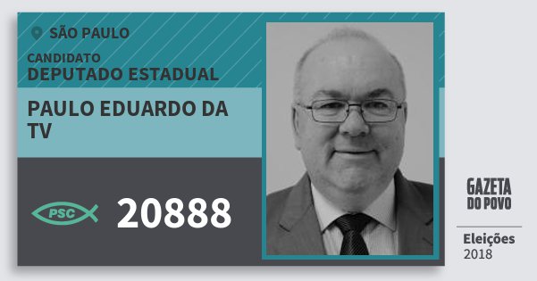 Santinho Paulo Eduardo da Tv 20888 (PSC) Deputado Estadual | São Paulo | Eleições 2018 Santinho Paulo Eduardo da Tv 20888 (PSC) Deputado Estadual | São Paulo | Eleições 2018
