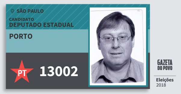 Santinho Porto 13002 (PT) Deputado Estadual | São Paulo | Eleições 2018 Santinho Porto 13002 (PT) Deputado Estadual | São Paulo | Eleições 2018