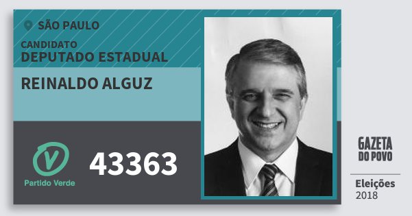 Santinho Reinaldo Alguz 43363 (PV) Deputado Estadual | São Paulo | Eleições 2018 Santinho Reinaldo Alguz 43363 (PV) Deputado Estadual | São Paulo | Eleições 2018